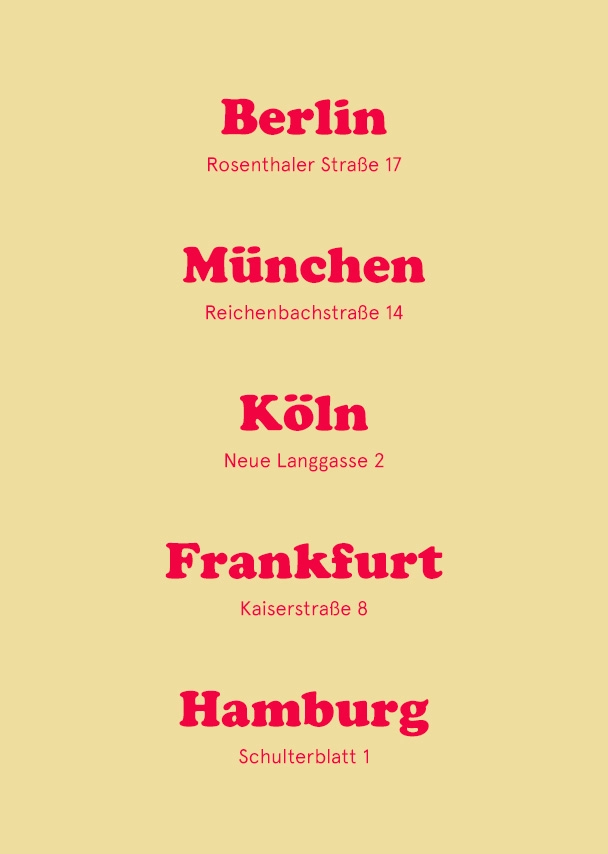 Auf der Grafik stehen in hellroter Schrift auf gelbem Hintergrund die Adressen der Kauf Dich Glücklich Stores. ?BERLIN Rosenthaler Straße 17, MÜNCHEN Reichenbachstraße 14, KÖLN Neue Langgasse 2, FRANKFURT Kaiserstraße 8, HAMBURG Schulterblatt 1?; Gehe zu ?unsere Stores? auf der KDG-Website