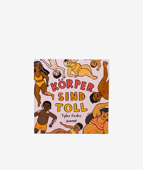 ZUCKERSÜSS Körper sind toll Kinderbuch